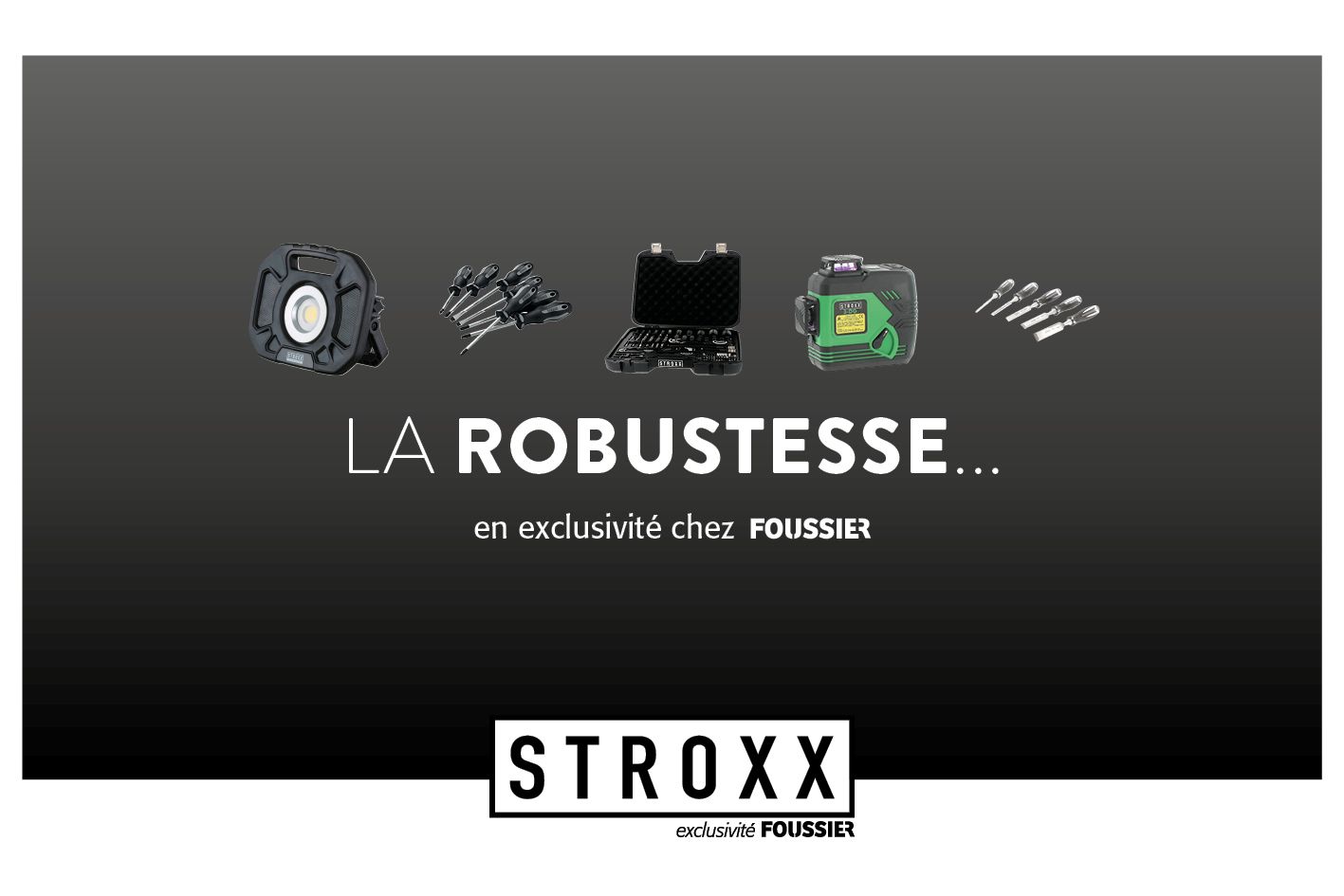 Exclusivité Foussier Stroxx Exclusivité Foussier Stroxx